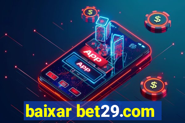 baixar bet29.com